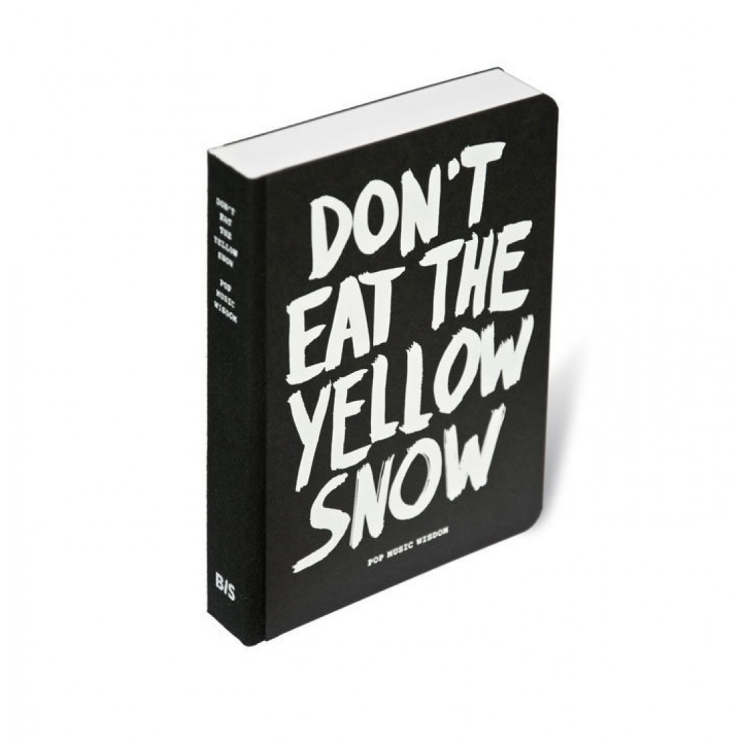 Don�t Eat the Yellow Snow Milledoni Spot on gifts